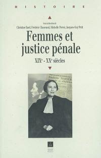 Femmes et justice pénale : XIXe-XXe siècle