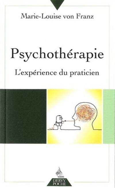 Psychothérapie : l'expérience du praticien