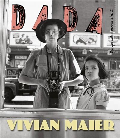 Dada, n° 257. Vivian Maier