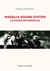 Massilia sound system