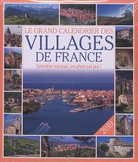 Le grand calendrier des villages de France 2019 : calendrier mensuel, une photo par jour !