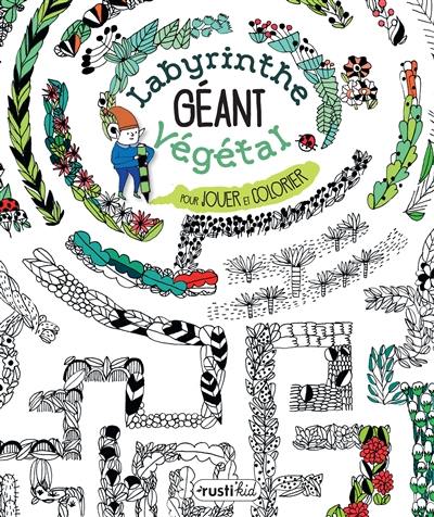 Labyrinthe végétal géant : pour jouer et colorier
