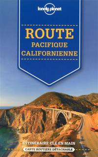 Route pacifique californienne : l'itinéraire clé en main