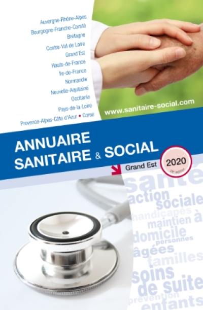 Annuaire sanitaire & social 2020 : Grand Est
