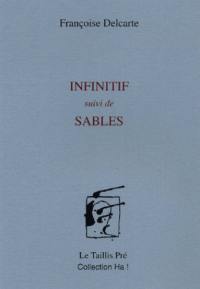 Infinitif. Sables