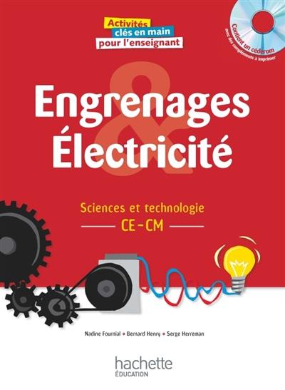 Engrenage et électricité : sciences et technologie : CE-CM