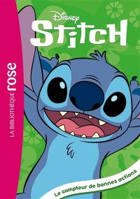 Stitch. Vol. 2. Le compteur de bonnes actions
