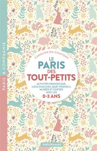 Le Paris des tout-petits : activités premier âge, lieux d'accueil baby friendly, musées et sorties avec les 0-3 ans