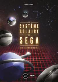 Le système solaire de Sega : vers la Saturn et au-delà