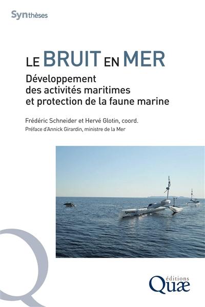 Le bruit en mer : développement des activités maritimes et protection de la faune marine