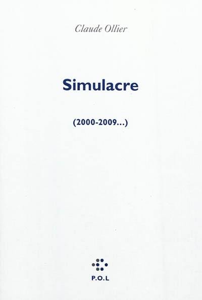 Simulacre (2000-2009...)