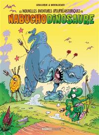 Les nouvelles aventures apeupréhistoriques de Nabuchodinosaure. Vol. 3