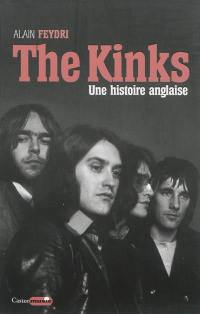 The Kinks : une histoire anglaise