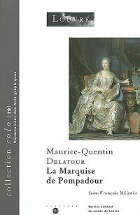 Maurice-Quentin Delatour : La marquise de Pompadour