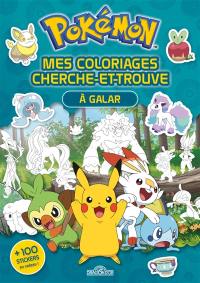 Pokémon : mes coloriages cherche-et-trouve : à Galar