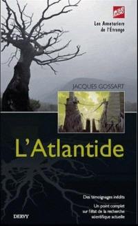 L'Atlantide : dernières découvertes, nouvelles hypothèses