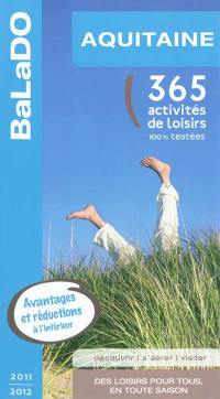 Aquitaine : 365 activités de loisirs 100% testées