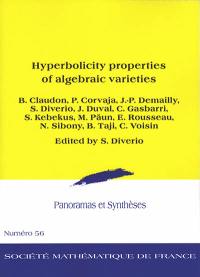 Panoramas et synthèses, n° 56. Hyperbolicity properties of algebraic varieties