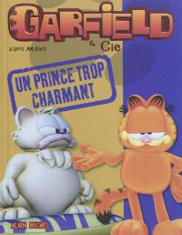 Garfield & Cie. Un prince trop charmant