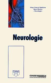 Neurologie : Mayo internal medecine board review 1996-97