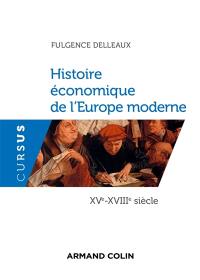 Histoire économique de l'Europe moderne, XVe-XVIIIe siècle