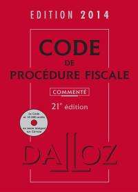 Code de procédure fiscale 2014, commenté