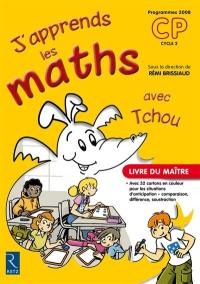 J'apprends les maths avec Tchou, CP cycle 2 : livre du maître