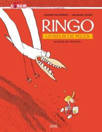 Ringo, livreur de pizza. La pizza qui rétrécit