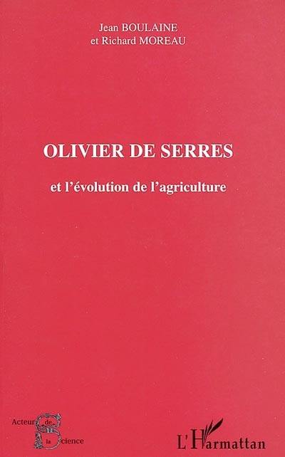 Olivier de Serres et l'évolution de l'agriculture