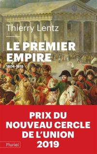 Le premier Empire : 1804-1815