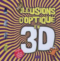 Illusions d'optique en 3D