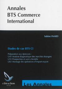 Annales BTS commerce international : études de cas BTS CI