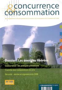 Concurrence & consommation, n° 152. Les énergies libérées