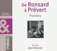 De Ronsard à Prévert : poèmes