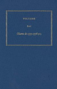 Les oeuvres complètes de Voltaire. Vol. 80C. Oeuvres de 1777-1778 (2)