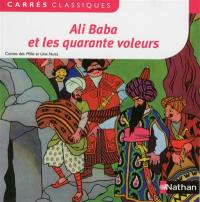 Ali Baba et les quarante voleurs : conte des Mille et une nuits, 1704-1717 : texte intégral