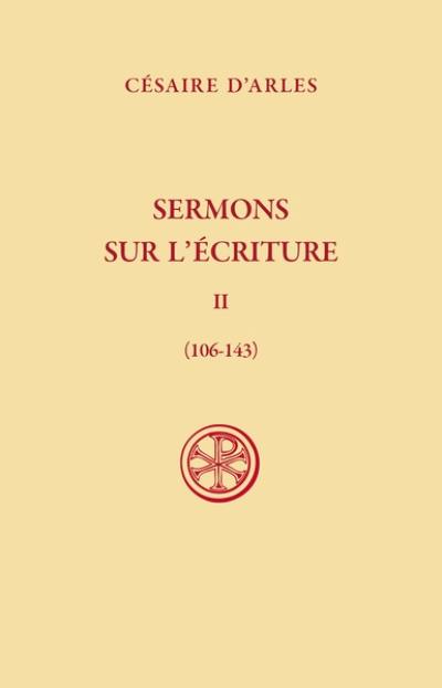 Sermons sur l'Ecriture. Vol. 2. 106-143