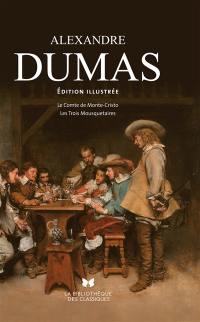Alexandre Dumas : l'intégrale illustrée