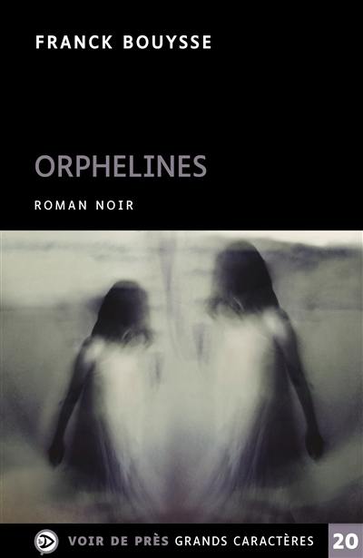 Orphelines : roman noir