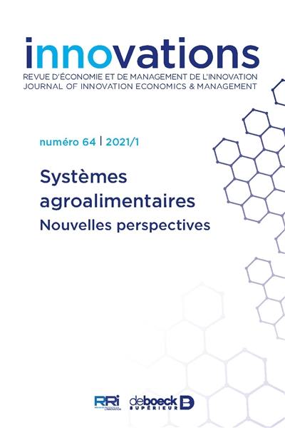 Innovations, n° 64. Systèmes agroalimentaires : nouvelles perspectives