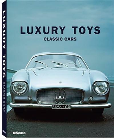Luxury toys : classic cars