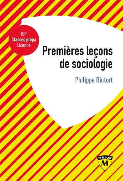 Premières leçons de sociologie : IEP, classes prépa, licence