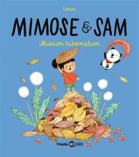 Mimose & Sam. Vol. 3. Mission hibernation