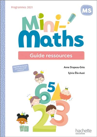Mini-maths MS : guide ressources : programmes 2021