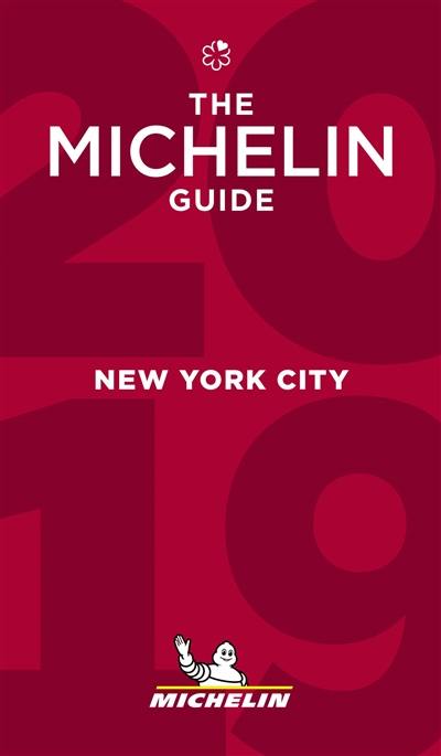 New York City : the Michelin guide 2019