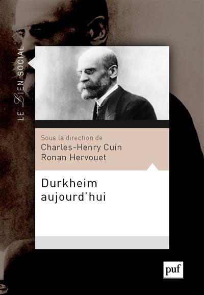 Durkheim aujourd'hui