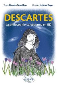 Descartes : la philosophie cartésienne en BD