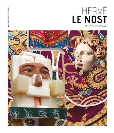 Hervé Le Nost : my favorite things