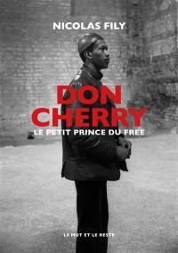 Don Cherry : le petit prince du free