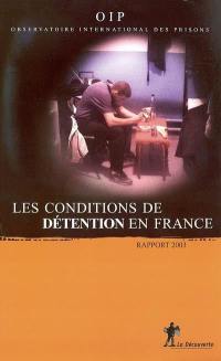 Les conditions de détention en France : rapport 2003